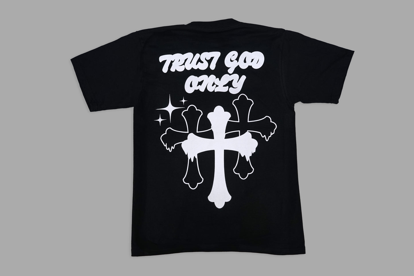 “TRUST GOD ONLY” Black/White T-Shirt